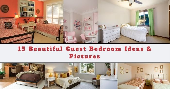 15 Beautiful Guest Bedroom Ideas & Pictures