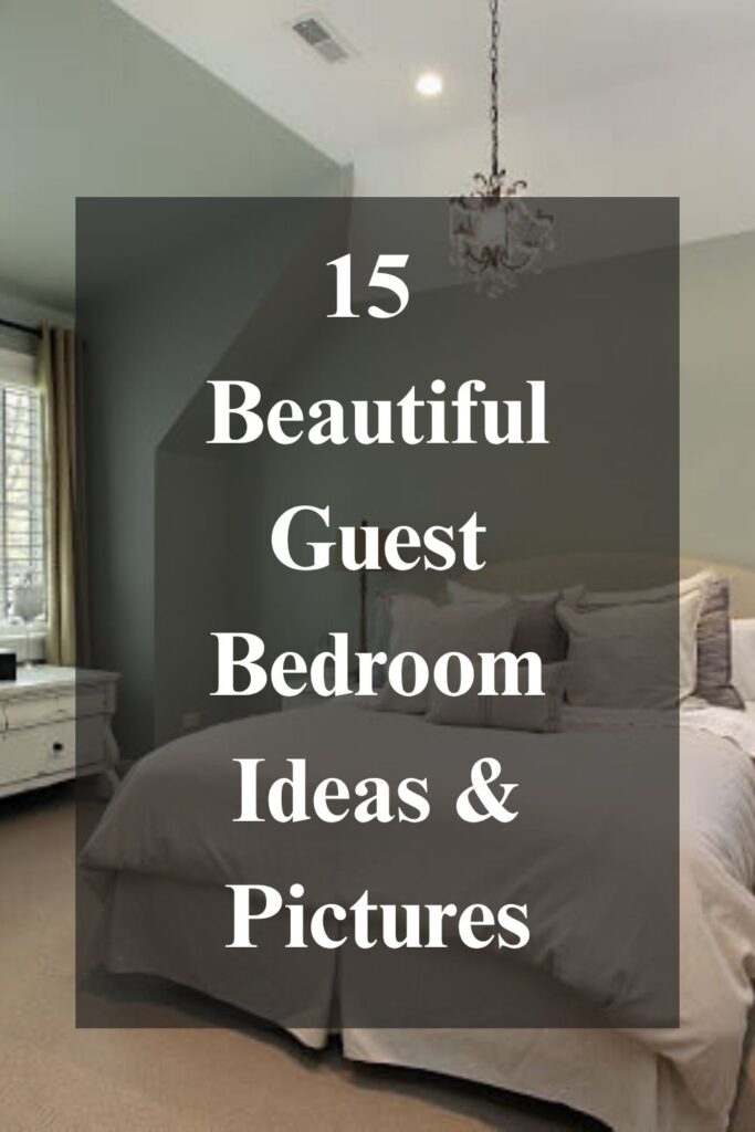 15 Beautiful Guest Bedroom Ideas & Pictures