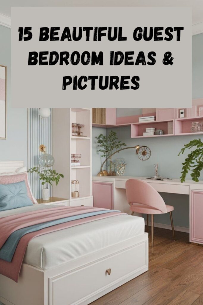 15 Beautiful Guest Bedroom Ideas & Pictures
